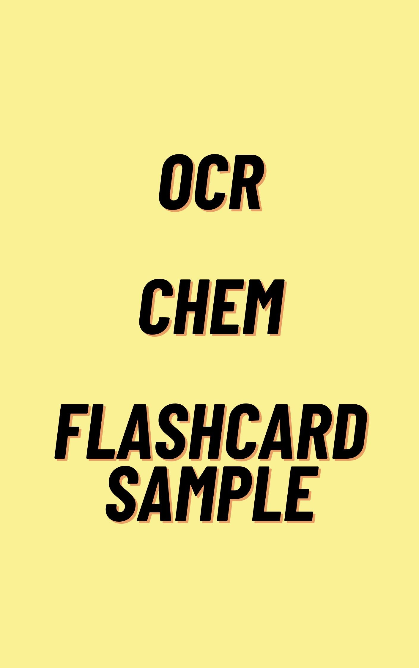 A-Level chemistry flashcard sample - OCR
