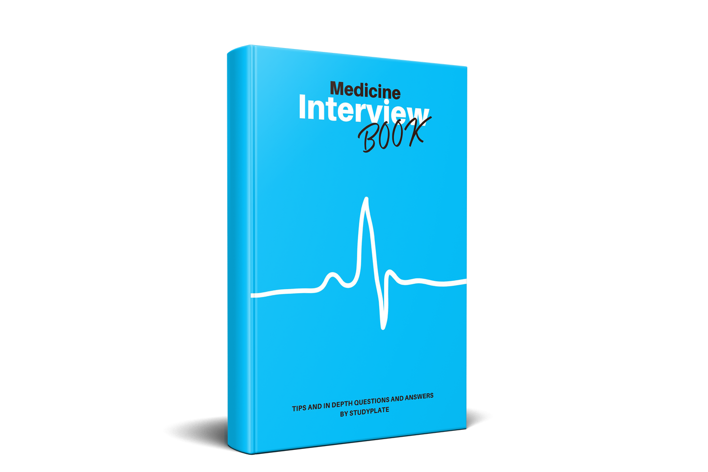 Medicine Interview Book - In Depth Questions And Answers