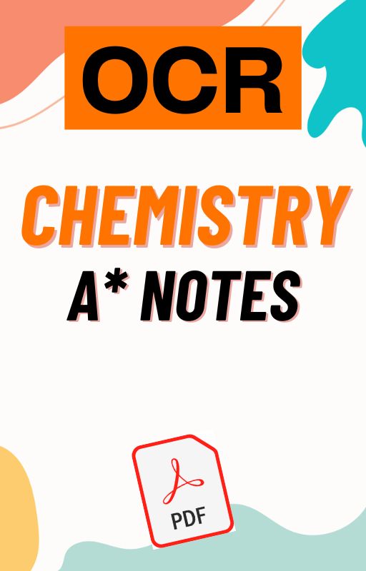 A-Level Chemistry A* Cheat sheets/notes - OCR